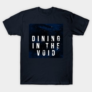 Dining in the Void Logo T-Shirt